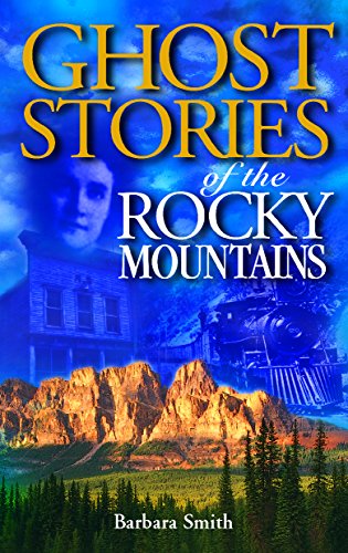9781551051659: Ghost Stories of the Rocky Mountains (1): Volume I