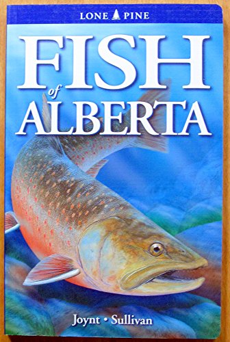 Beispielbild fr Fish of Alberta zum Verkauf von COLLINS BOOKS