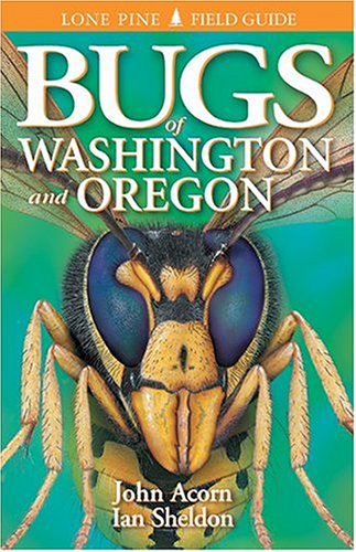 Imagen de archivo de Bugs of Washington & Oregon a la venta por ThriftBooks-Atlanta