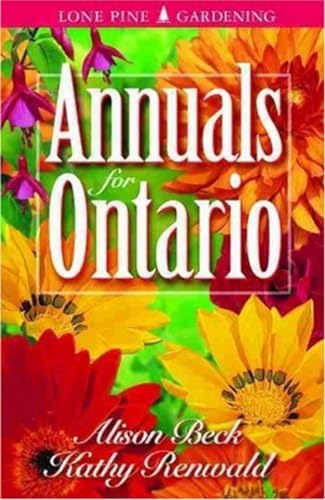 9781551052472: Annuals for Ontario