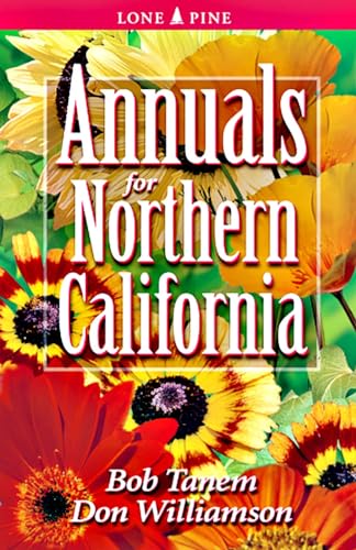 9781551052496: Annuals for Northern California