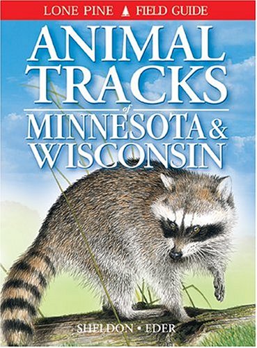 Stock image for Animal Tracks of Minnesota and Wisconsin for sale by BooksRun