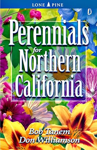 Beispielbild fr Perennials for Northern California zum Verkauf von Better World Books