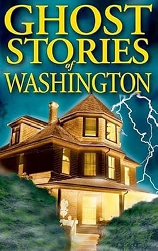 9781551052601: Ghost Stories of Washington