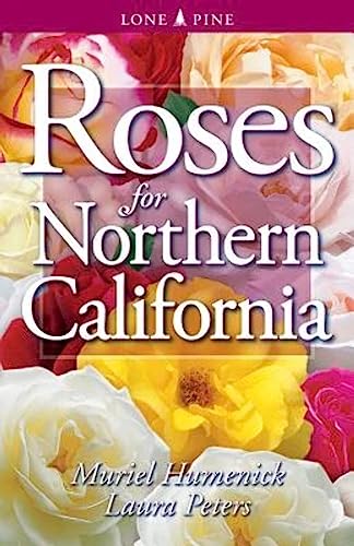 Imagen de archivo de Roses for Northern California a la venta por Better World Books: West