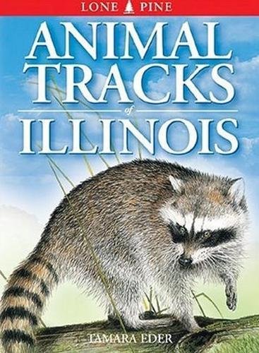 9781551053011: Animal Tracks of Illinois