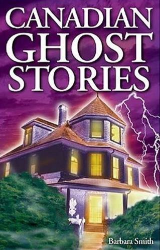 9781551053028: Canadian Ghost Stories