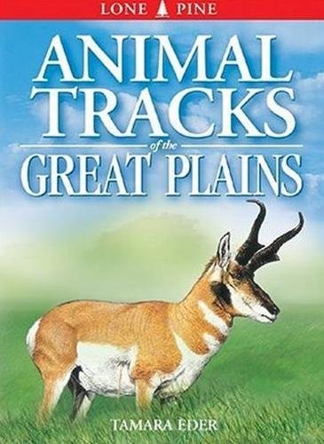 Stock image for Animal Tracks of the Great Plains for sale by ThriftBooks-Dallas
