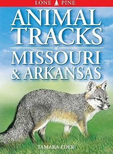 9781551053172: Animal Tracks of Missouri and Arkansas