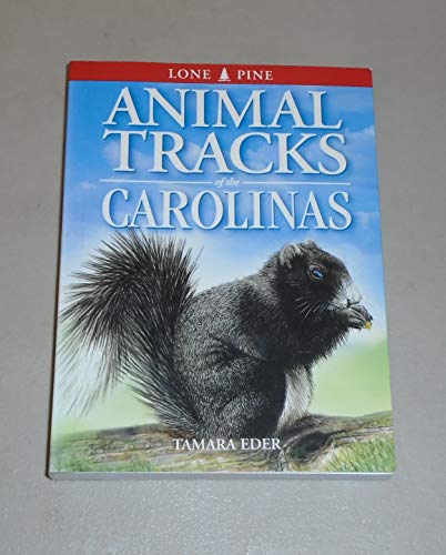 Stock image for Animal Tracks of the Carolinas (Animal Tracks, 29) for sale by Goodbookscafe