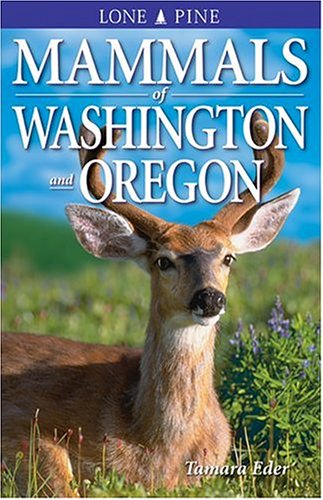Stock image for Mammals of Washington and Oregon for sale by SecondSale
