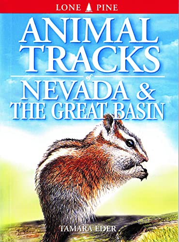 Animal Tracks of Nevada and the Great Basin (9781551053394) by Eder, Tamara; Arnfield, Edwin