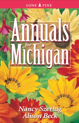 9781551053462: Annuals for Michigan