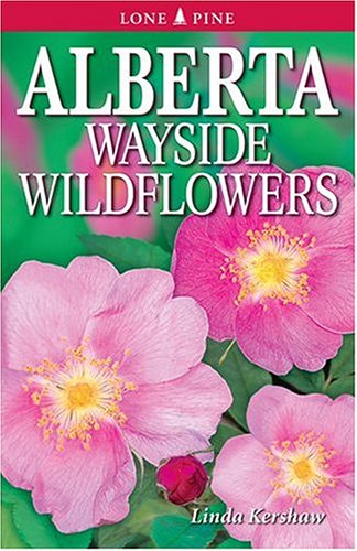9781551053509: Alberta Wayside Wildflowers