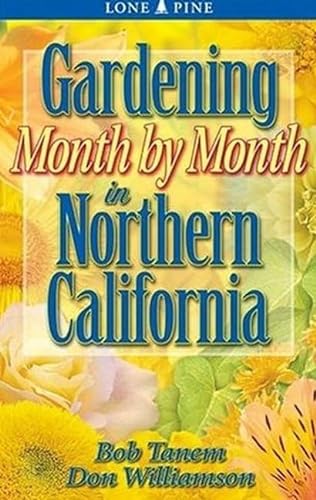Beispielbild fr Gardening Month by Month in Northern California zum Verkauf von Blackwell's