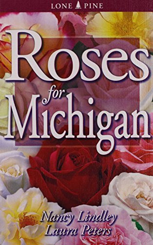 Beispielbild fr Roses for Michigan zum Verkauf von Better World Books