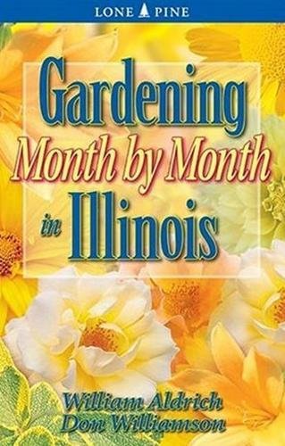 9781551053752: Gardening Month by Month in Illinois