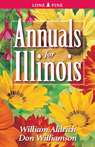 Stock image for Annuals for Illinois for sale by Better World Books