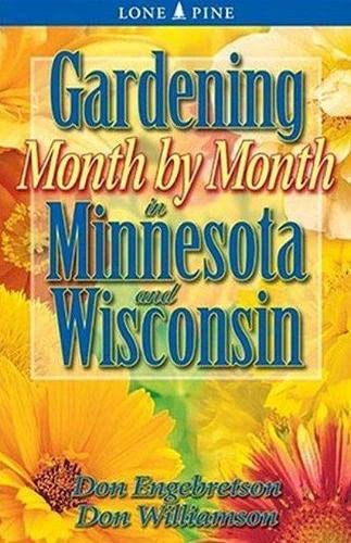 9781551053837: Gardening Month by Month in Minnesota and Wisconsin