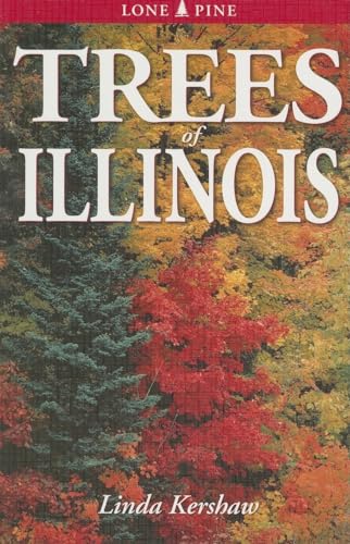 9781551054759: Trees of Illinois: Including Tall Shrubs