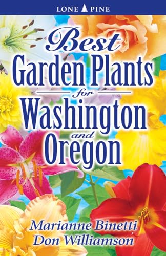 9781551055060: Best Garden Plants for Washington and Oregon