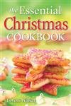 Beispielbild fr The Essential Christmas Cookbook zum Verkauf von ThriftBooks-Dallas
