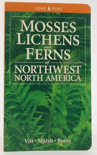 9781551055695: Mosses Lichens & Ferns of Northwest North America