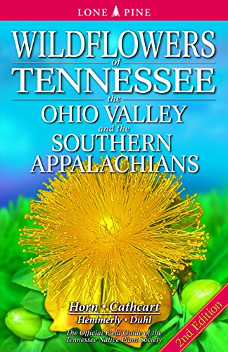 Beispielbild fr Wildflowers of Tennessee: The Ohio Valley and the Southern Appalachians zum Verkauf von Front Cover Books