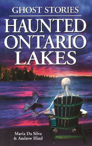 Beispielbild fr Haunted Ontario Lakes zum Verkauf von Alexander Books (ABAC/ILAB)