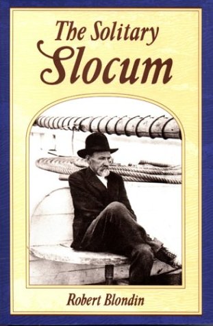 Stock image for The Solitary Slocum: Captain Joshua Slocum for sale by ThriftBooks-Dallas