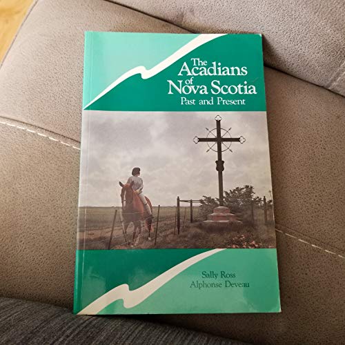 Stock image for Acadians of Nova Scotia for sale by BooksRun