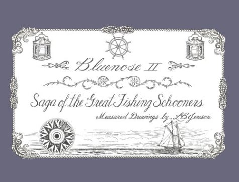 Imagen de archivo de Bluenose II : Saga of the Great Fishing Schooners a la venta por bmyguest books