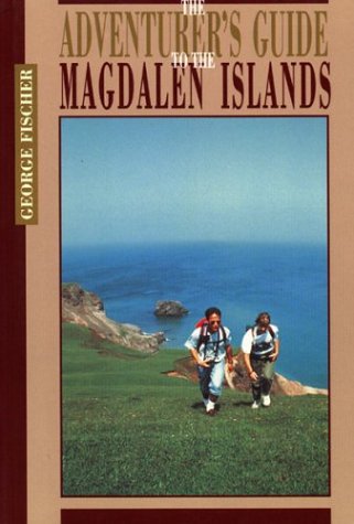 Imagen de archivo de The Adventurer's Guide to the Magdalen Islands (Maritime Travel Guides) a la venta por More Than Words