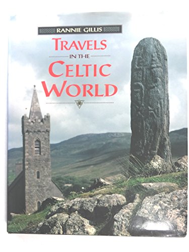 Stock image for Travels in the Celtic World for sale by Erika Wallington 