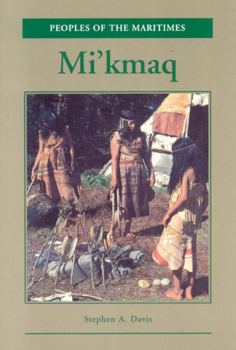 Imagen de archivo de Mi'kmaq (Peoples of the Maritimes) a la venta por Books to Die For