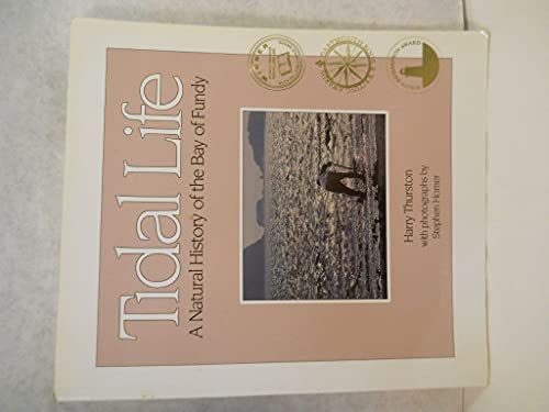 9781551092720: Tidal Life: A Natural History of the Bay of Fundy
