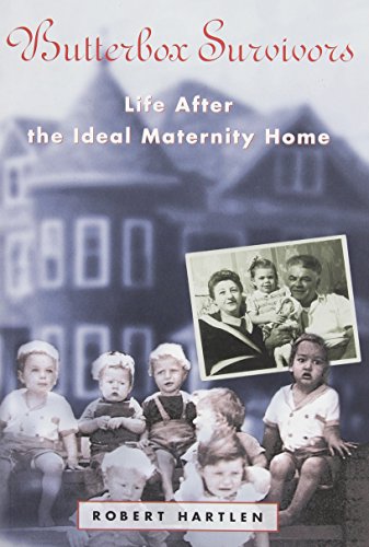 Butterbox Survivors: Life After the Ideal Maternity Home