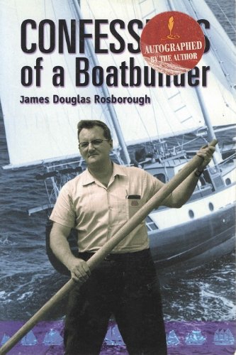 Stock image for Confessions of a boatbuilder for sale by Fergies Books