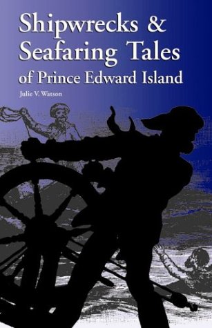 Beispielbild fr Shipwrecks & Seafaring Tales of Prince Edward Island zum Verkauf von Decluttr