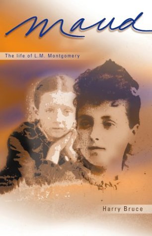 Stock image for Maud: The Early Years of L.M. Montgomery for sale by Wonder Book