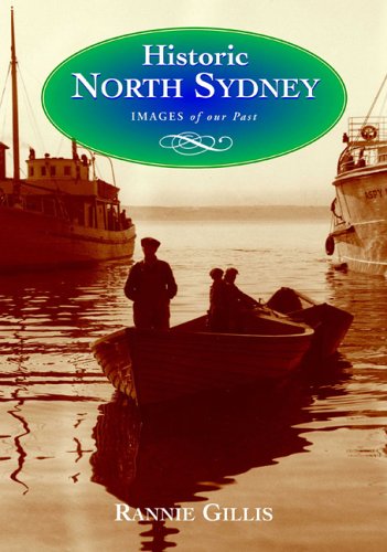 Stock image for Historic North Sydney for sale by ThriftBooks-Atlanta