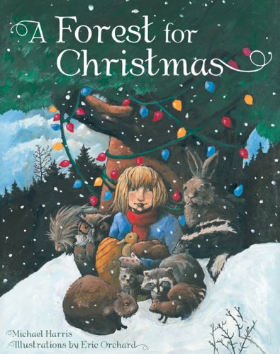 Beispielbild fr A Forest for Christmas zum Verkauf von B-Line Books