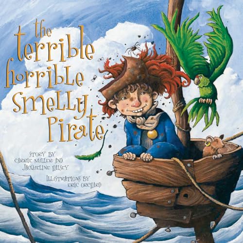 9781551096551: The Terrible, Horrible, Smelly Pirate