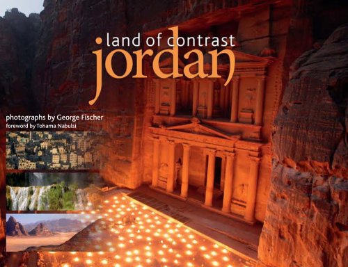 Jordan: Land of Contrast (9781551097206) by Fischer, George