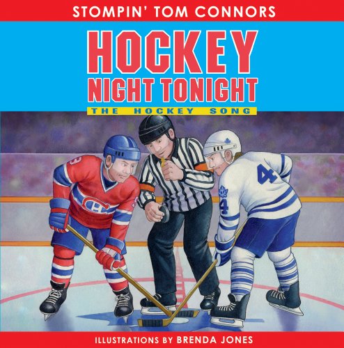 9781551097336: Hockey Night Tonight (Board Book): Stompin' Tim Conners' the Hockey Song