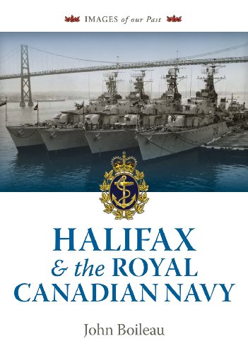 Stock image for Halifax and the Royal Canadian Navy for sale by Antiquarius Booksellers