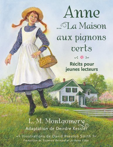Stock image for Anne: La Maison aux pignons verts for sale by ThriftBooks-Atlanta