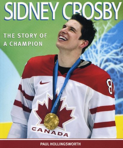 9781551097916: Sidney Crosby: The Story of a Champion