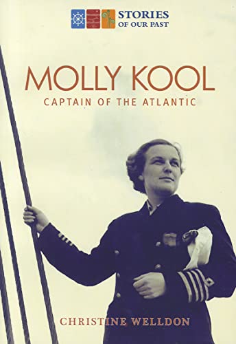 Stock image for Molly Kool: First Female Captain of the Atlantic for sale by ThriftBooks-Dallas
