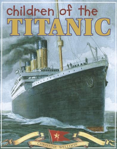 9781551098920: Children of the Titanic (Compass: True Stories for Kids)